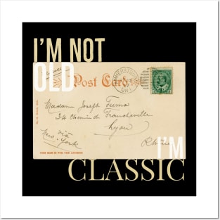 Im Not Old im classic PostCard Carta Posters and Art